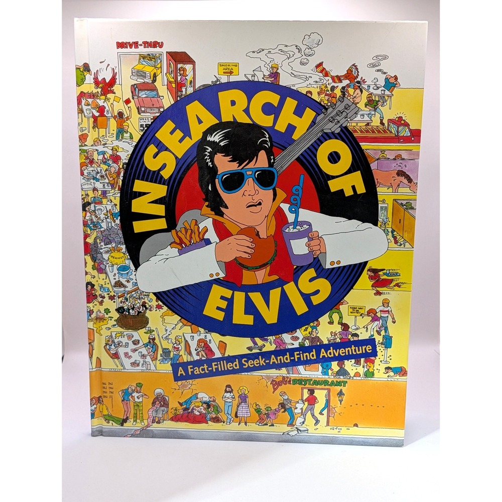 In Search of Elvis: A Fact-Filled Seek-and-Find Adventure (1992 First Edition)